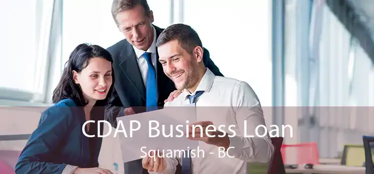 CDAP Business Loan Squamish - BC